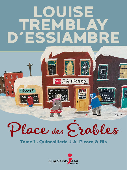 Title details for La Quincaillerie J.A. Picard & fils by Louise Tremblay d'Essiambre - Wait list
